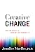 Creative Change: Why We Res...