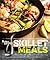 Better Homes and Gardens Skillet Meals: 150+ Deliciously Easy Recipes from One Pan