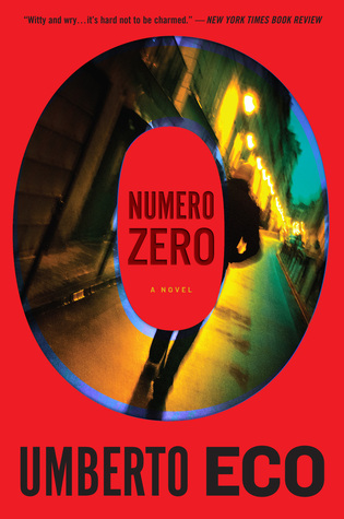 Numero Zero: An Acclaimed Political Thriller Unraveling Mussolini's Conspiracy, Media Hoaxes, and Italian History