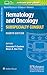 The Washington Manual Hematology and Oncology Subspecialty Consult (The Washington Manual Subspecialty Consult Series)