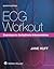 ECG Workout: Exercises in Arrhythmia Interpretation
