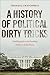 A History of Political Dirty Tricks: Mudslinging from the Founding Fathers to Today's Hacks