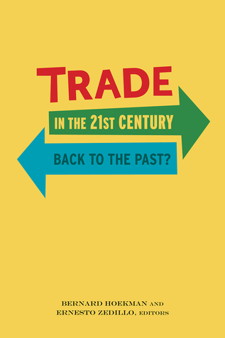 Trade in the 21st Century: Back to the Past?