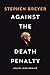 Against the Death Penalty