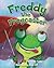 Freddy the Frogcaster