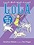 Last-But-Not-Least Lola and a Knot the Size of Texas