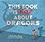 This Book Is Not About Dragons