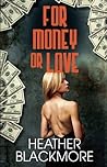 For Money or Love