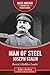 Man of Steel: Joseph Stalin, Russia's Ruthless Ruler
