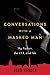 Conversations with a Masked...