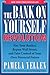 The Bank On Yourself Revolution by Pamela Yellen