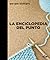 La enciclopedia del punto / The Stitch Encyclopedia. We are knitters (Spanish Edition)