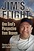 Jim's Flight: One Soul's Pe...