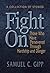 Fight On!: A Collection of Stories About Those Who Have Persevered Through Hardship and Danger