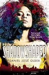 Shadowshaper by Daniel José Older