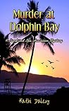 Murder at Dolphin...