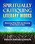 Spiritually Critiquing Literary Works