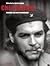 Che Guevara, Kroniek van een revolutionair