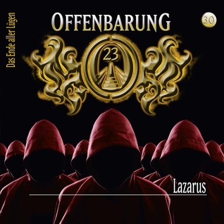 Offenbarung 23 - Lazarus (Offenbarung 23, #30)