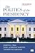 The Politics of the Presidency