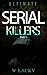 Notorious Serial Killers (Part Book 1)