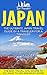 Japan: The Ultimate Japan Travel Guide By A Traveler For A Traveler: The Best Travel Tips; Where To Go, What To See And Much More (Japan Travel Guide, ... Guide, Japan Tour, History, Kyoto Guide,)