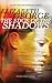 The Edge of the Shadows (Edge of Nowhere, 3)