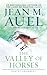 The Valley of Horses by Jean M. Auel