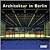 Architektur in Berlin: Das XX. Jahrhundert