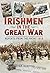 Irishmen in the Great War: Reports from the Front 1915