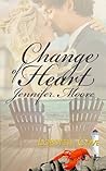 Change of Heart by Jennifer  Moore