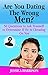 Are You Dating The Wrong Me...