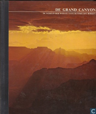 De Grand Canyon (De wereld der woeste natuur/Time-Life boeken)
