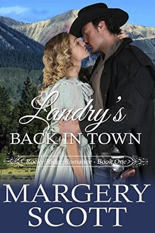 Landry's Back in Town (Rocky Ridge #1)