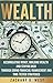 Wealth: Accumulating Money,...