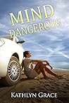 Mind Dangerous