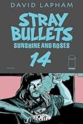 Stray Bullets: Sunshine & Roses #14