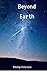 Beyond Earth
