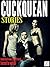 Cuckquean Stories: Tales of...