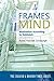 Frames of Mind: Motivation ...