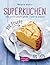 Superkuchen! 90 % Frucht - ...
