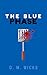 The Blue Phase  (Blood and Eyes, #2)