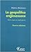 La geopolitica anglosassone: dalle origini ai giorni nostri