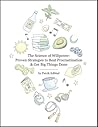 The Science of Willpower: Proven Strategies to Beat Procrastination & Get Big Things Done