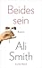 Beides sein by Ali Smith Beides sein by Ali Smith