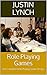 Role Playing Games: The Complete Role Playing Game Design: Role Playing Games: The Complete Role Playing Game Design
