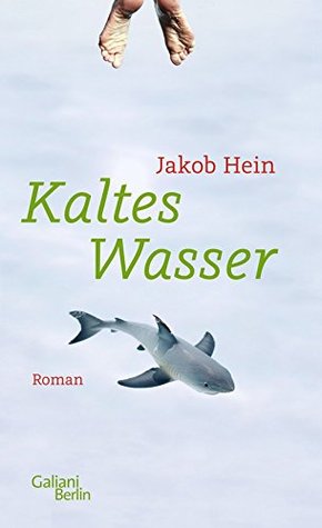 Kaltes Wasser (Hardcover)
