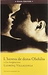L'hereva de dona Obdúlia o Les temptacions L'hereva de dona Obdúlia o Les temptacions