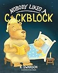 Nobody Likes A Cockblock