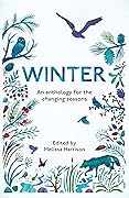 Winter: An Anthology for the Changing Seasons